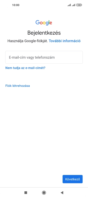 Amennyiben nincs Google-fiókod, válaszd a Fiók létrehozása lehetőséget, és kövesd a képernyőn megjelenő utasításokat egy új fiók létrehozásához.