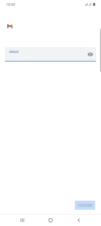 Kattints a „Jelszó” alatti mezőre, és írd be az e-mail-fiókodhoz tartozó jelszót.