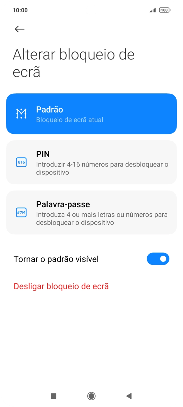 Prima Desligar bloqueio de ecrã e introduza o código de bloqueio do telefone atual.