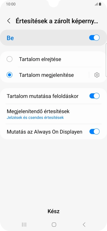 Válaszd a kívánt beállításokat a funkciók be- vagy kikapcsolásához.