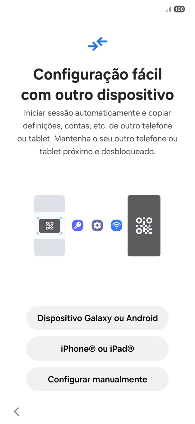 Prima a definição pretendida para transferir conteúdo de outro dispositivo ou prima Configurar manualmente.