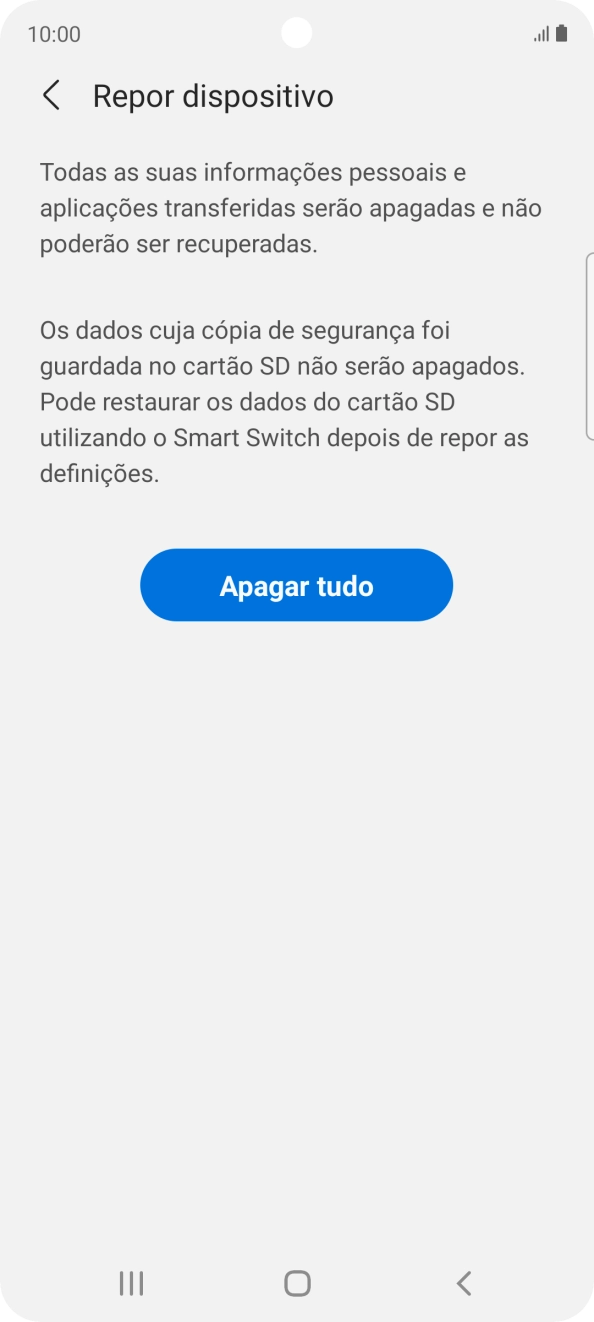 Prima Apagar tudo. Aguarde um momento enquanto o telefone restabelece as definições originais. Siga as indicações no ecrã para configurar o telefone de modo que este fique pronto a ser utilizado.