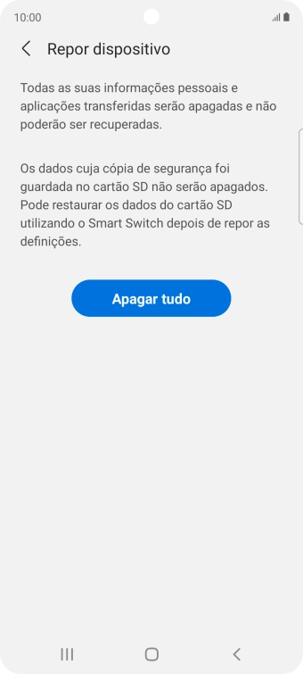 Prima Apagar tudo. Aguarde um momento enquanto o telefone restabelece as definições originais. Siga as indicações no ecrã para configurar o telefone de modo que este fique pronto a ser utilizado.