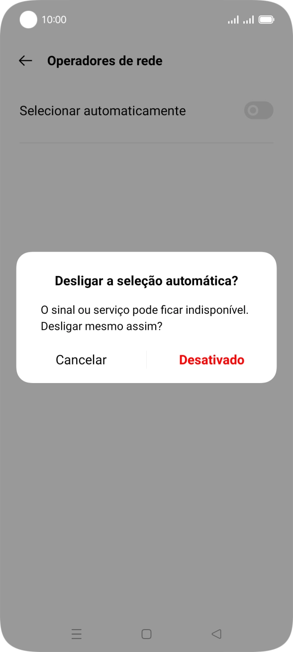 Prima Desativado para desativar a função e aguarde enquanto o telefone procura as redes.
