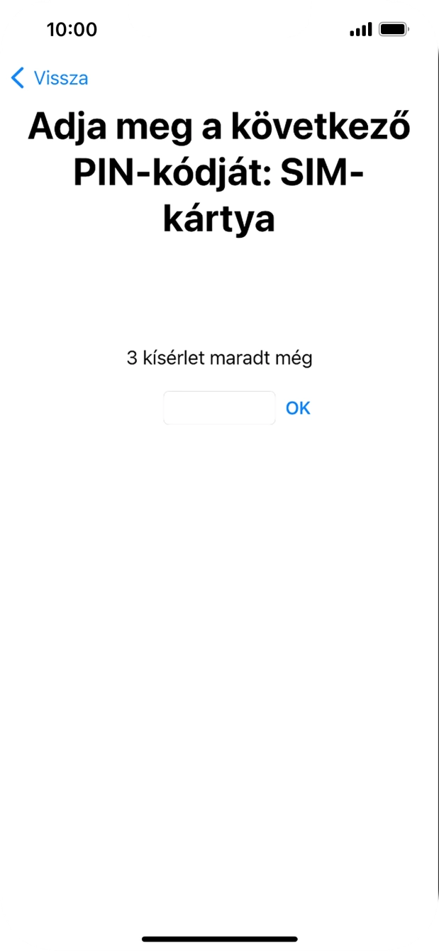 Amennyiben a SIM-kártyád zárolva van, írd be a PIN-kódodat, és válaszd az OK lehetőséget.