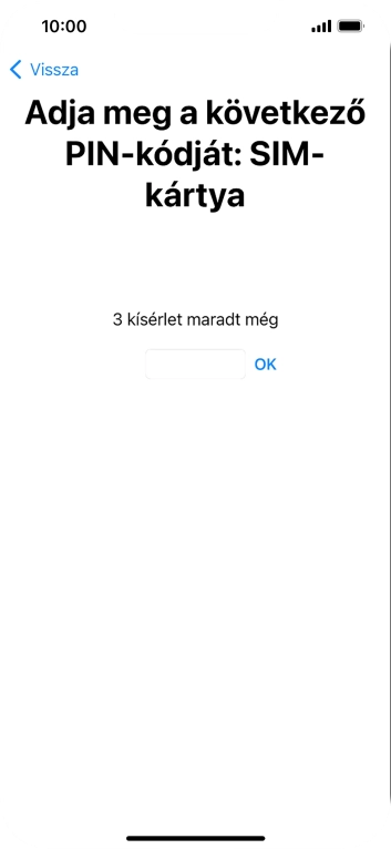 Amennyiben a SIM-kártyád zárolva van, írd be a PIN-kódodat, és válaszd az OK lehetőséget.