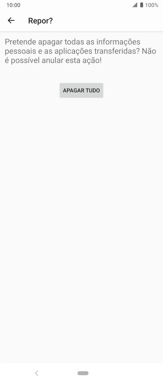 Prima APAGAR TUDO. Aguarde um momento enquanto o telefone restabelece as definições originais. Siga as indicações no ecrã para configurar o telefone de modo que este fique pronto a ser utilizado.