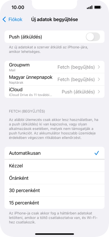 Ha kikapcsolod a funkciót, válaszd a kívánt beállítást.