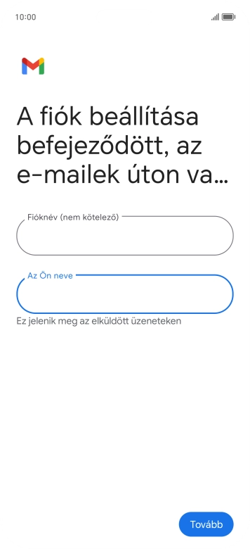 Válaszd a TOVÁBB lehetőséget.