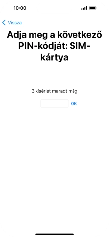 Amennyiben a SIM-kártyád zárolva van, írd be a PIN-kódodat, és válaszd az OK lehetőséget.