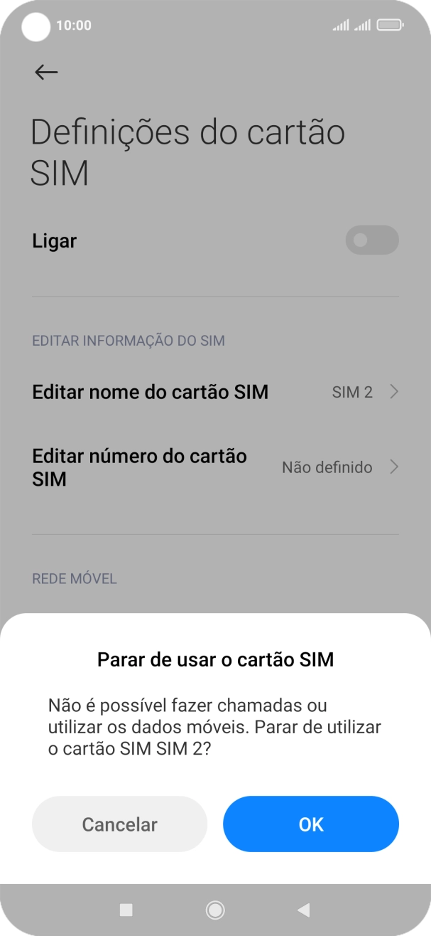 Para desativar a utilização do cartão SIM, prima OK.