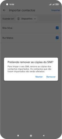 Se pretender manter os contactos existentes no cartão SIM, prima Manter.