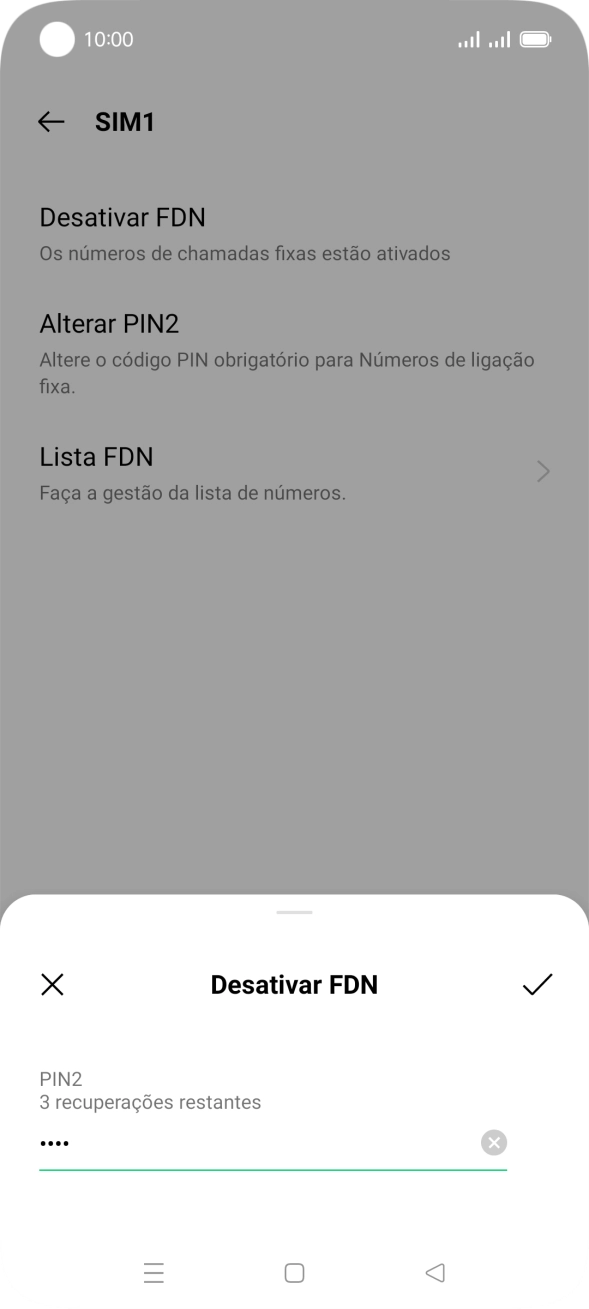 Introduza o código PIN2 e prima o ícone para aceitar.