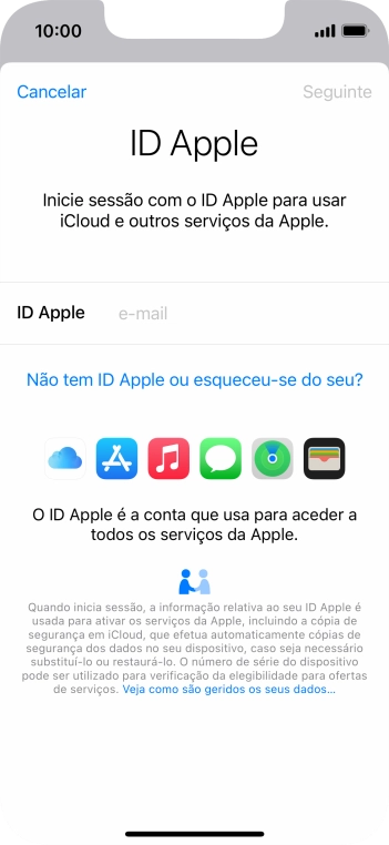 Se não tiver um ID Apple, prima Não tem ID Apple ou esqueceu-se do seu? e siga as indicações no ecrã para criar um ID Apple.