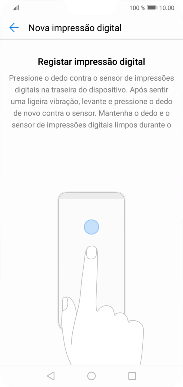 Siga as indicações no ecrã para definir a impressão digital como código de bloqueio.