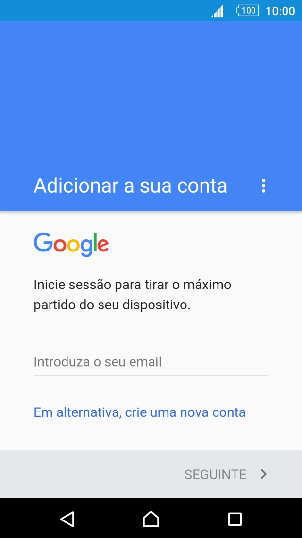 Se não tiver uma conta Google, prima Em alternativa, crie uma nova conta e siga as indicações no ecrã para criar uma conta.