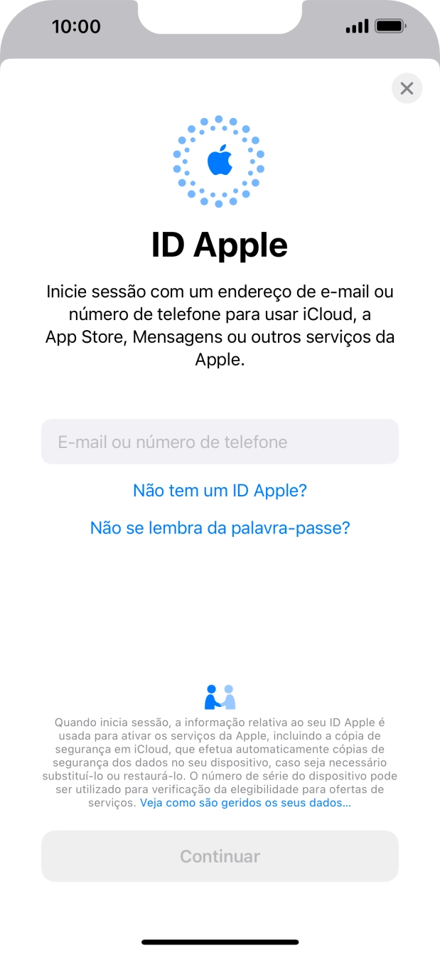 Se não tiver um ID Apple, prima Não tem um ID Apple? e siga as indicações no ecrã para criar um ID Apple.