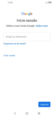 Se não tiver uma conta Google, prima Criar conta e siga as indicações no ecrã para criar uma conta.