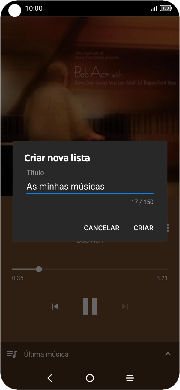 Introduza o nome pretendido para a lista de reprodução e prima CRIAR.