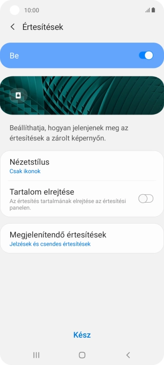 Válaszd a kívánt beállításokat a funkciók be- vagy kikapcsolásához.