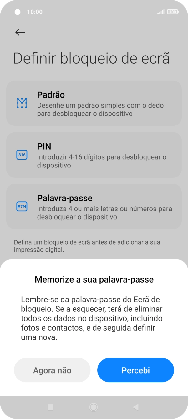 Prima Percebi e siga as indicações no ecrã para estabelecer um código de bloqueio adicional.