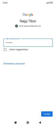 Válaszd a Tovább lehetőséget.