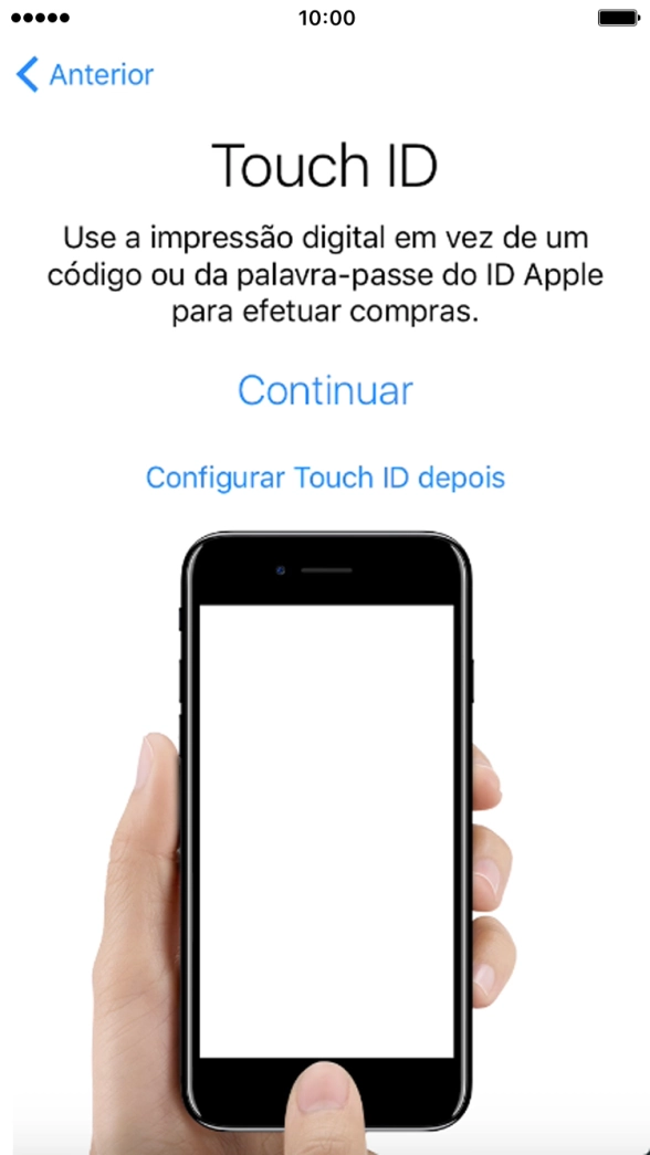 Siga as indicações no ecrã para ativar a utilização do Touch ID ou prima Configurar Touch ID depois.