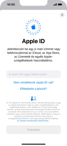Ha nincs Apple ID-d, válaszd a Nem rendelkezik Apple ID-val? lehetőséget, és kövesd a képernyőn megjelenő utasításokat Apple ID létrehozásához.