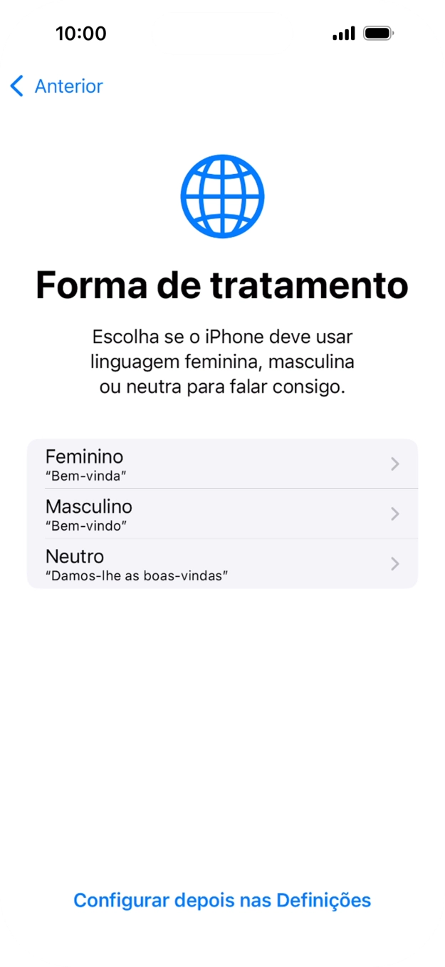 Para escolher a forma de tratamento desejada no telefone, siga as instruções no ecrã ou prima Configurar despois nas Definições.