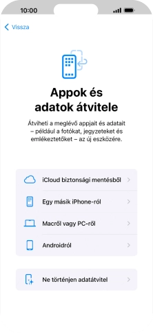 Válaszd a Ne történjen adatátvitel lehetőséget, és kövesd a képernyőn megjelenő utasításokat az aktiválás befejezéséhez.