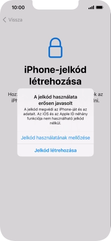 Ha kikapcsolod a funkciót, válaszd a Jelkód használatának mellőzése lehetőséget.