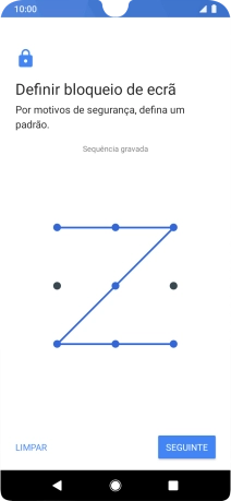 Deslize o dedo no ecrã ligando pelo menos quatro pontos e prima SEGUINTE.