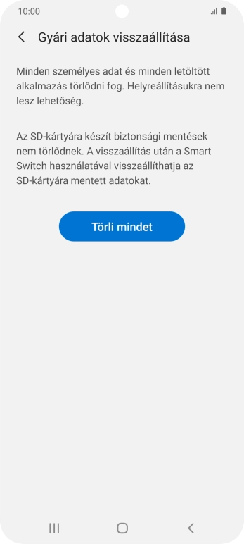 Válaszd a Törli mindet lehetőséget. Várj egy kicsit, amíg a telefon visszaállítja a gyári beállításokat. A telefon konfigurálásához és ahhoz, hogy üzemkész állapotba hozd, kövesd a képernyőn megjelenő utasításokat.