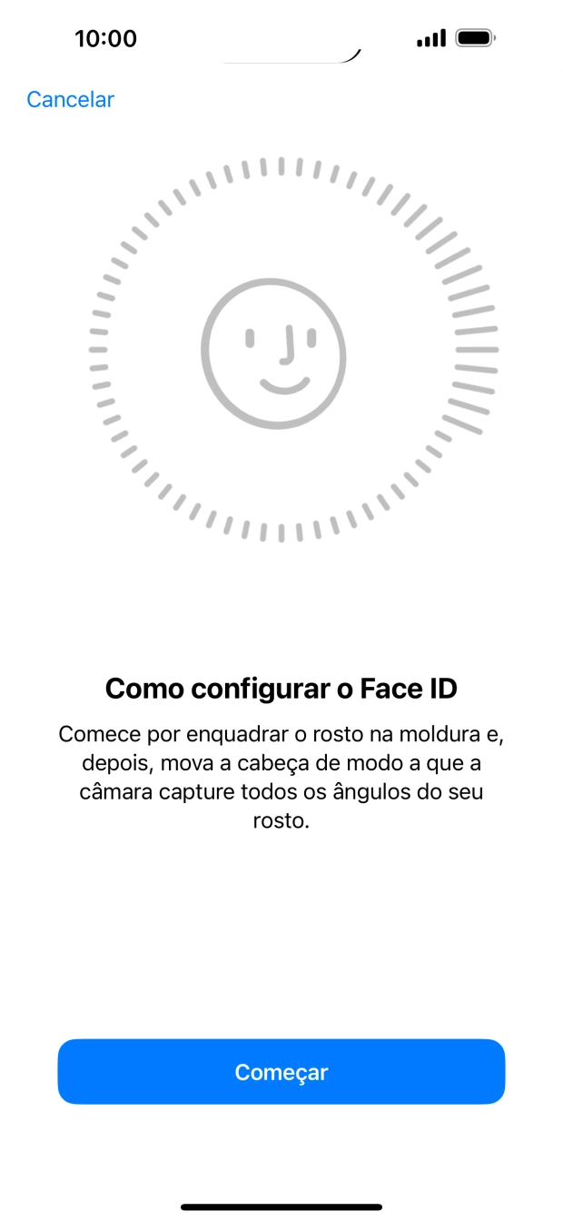 Prima Começar e siga as indicações no ecrã para estabelecer um código de reconhecimento facial (Face ID).