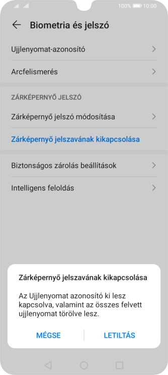 Írd be az extra képernyőzárkódot, amit korábban már beállítottál, és válaszd a LETILTÁS lehetőséget.