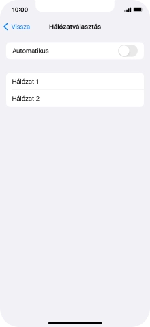 Ha kikapcsolod a funkciót, válaszd a kívánt hálózatot.