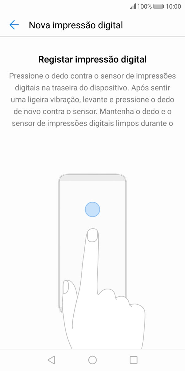 Siga as indicações no ecrã para adicionar a sua impressão digital.
