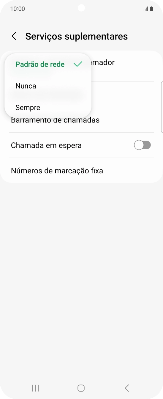 Prima Sempre para ativar a visualização do seu número.