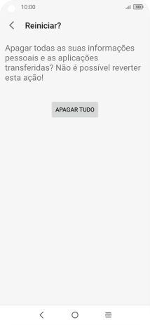 Prima APAGAR TUDO. Aguarde um momento enquanto o telefone restabelece as definições originais. Siga as indicações no ecrã para configurar o telefone de modo que este fique pronto a ser utilizado.