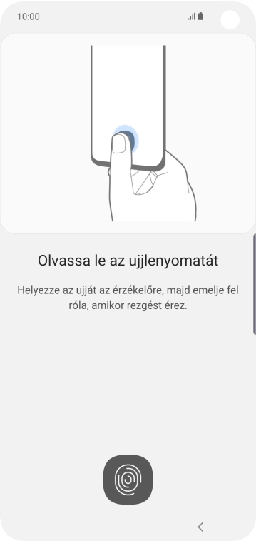 Kövesd a kijelzőn megjelenő utasításokat képernyőzár létrehozásához ujjlenyomattal.