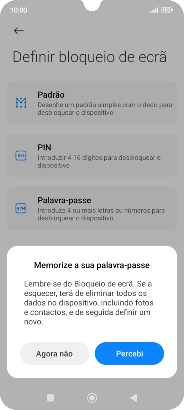 Prima Percebi e siga as indicações no ecrã para estabelecer um código de bloqueio adicional.