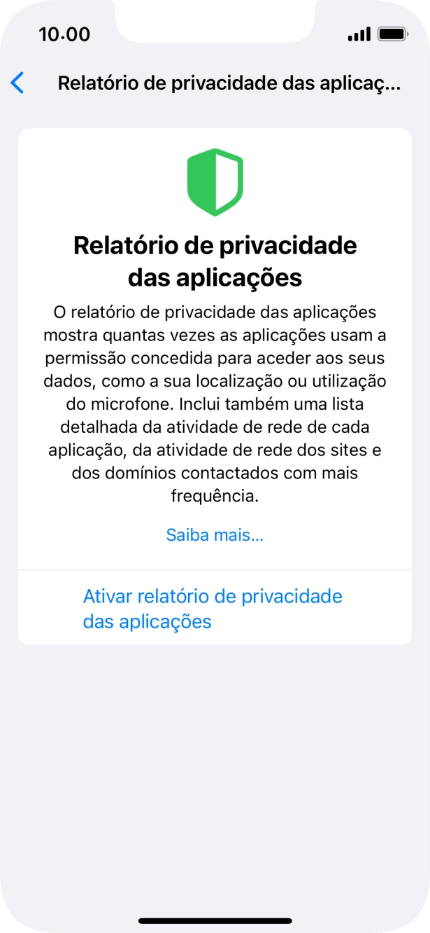 Prima Ativar relatório de privacidade das aplicações para ativar a função.