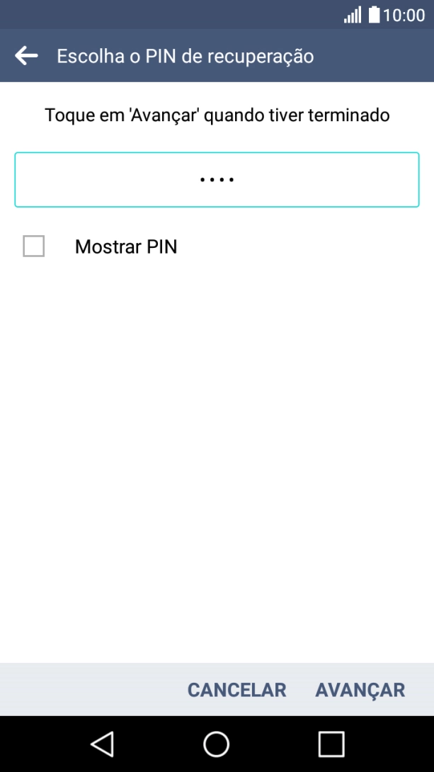Introduza um código PIN de quatro algarismos e prima AVANÇAR.