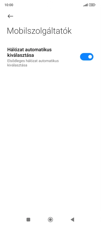 Kattints a „Hálózat automatikus kiválasztása” melletti csúszkára a funkció kikapcsolásához.