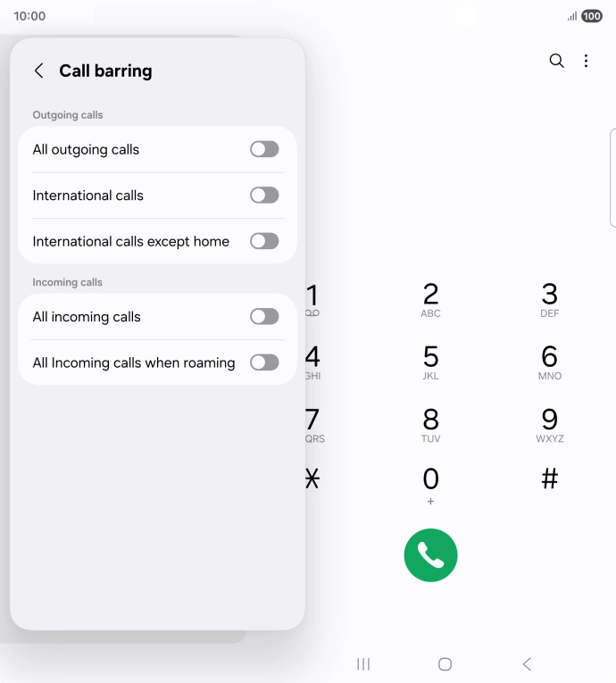 Press the indicator next to the required barring type to turn the function on or off. Press the indicator next to the required barring type to turn the function on or off.