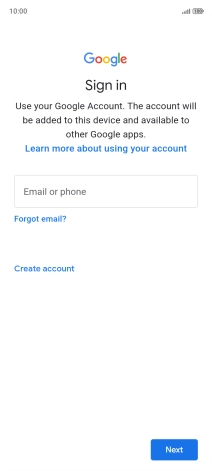 If you don't have a Google account, press Create account and follow the instructions on the screen to create an account.