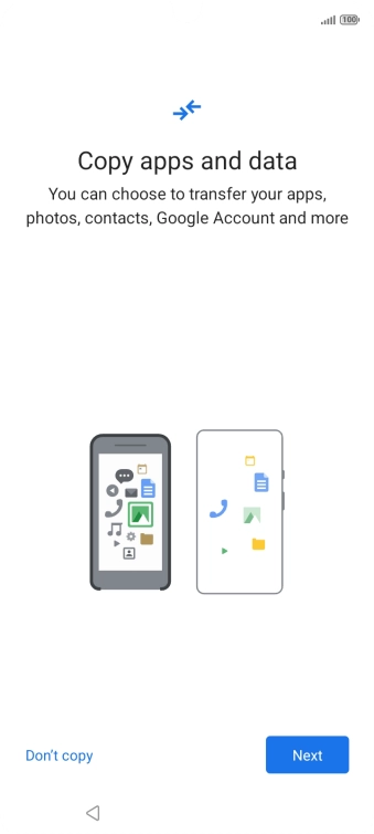 Press Don't copy and follow the instructions on the screen to finish the activation.