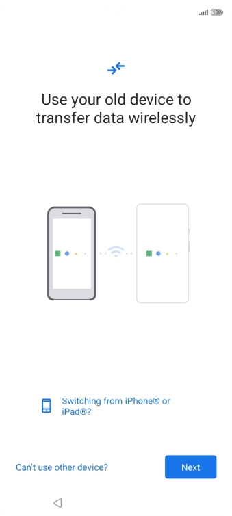 Follow the instructions on the screen to transfer content from another phone.