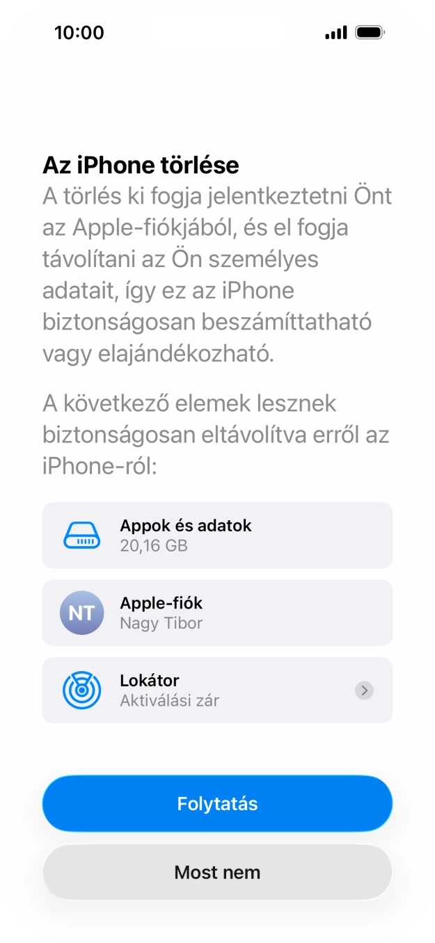 Válaszd a Folytatás lehetőséget.