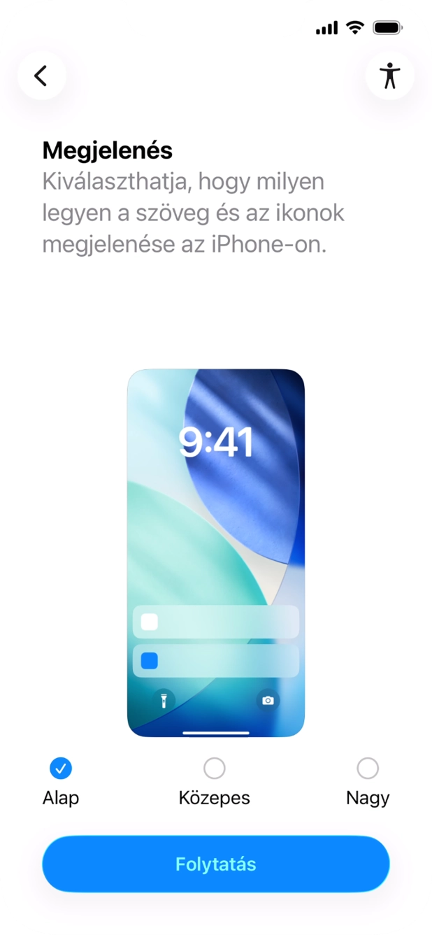 Válaszd ki a kívánt betű- és ikonméretet, majd válaszd a Folytatás lehetőséget.